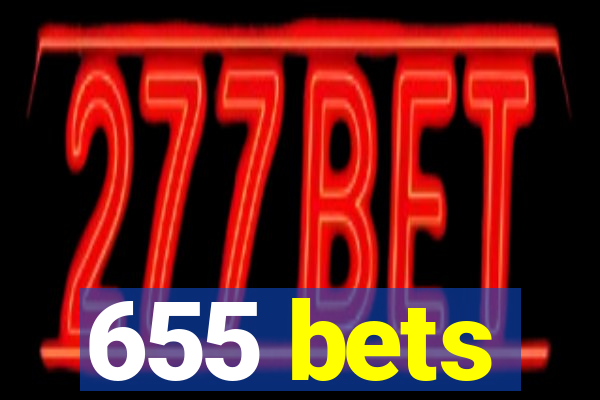 655 bets